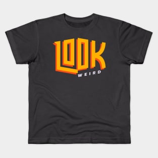 Look Weird.02 Kids T-Shirt